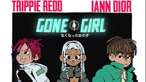 iann dior feat trippie redd gone girl перевод песни|Gone Girl (Iann Dior song) .